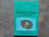 Nefroblastomul - Tumora Wilms - Corneliu Sabetay, Bogdan Zaharia
