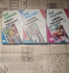 Ionel Teodoreanu - Videki Vakaciok - 3 volume - LA MEDELENI - ed. cartonata foto