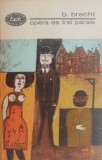 Cumpara ieftin Opera de trei parale - Bertolt Brecht - Studii literare, carte anticariat