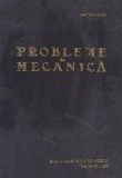 Probleme de mecanica (Editia a III-a)