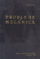 Probleme de mecanica (Editia a III-a)