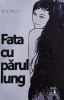 Fata cu parul lung - Vio/Miri - Roman - Carte Beletristica