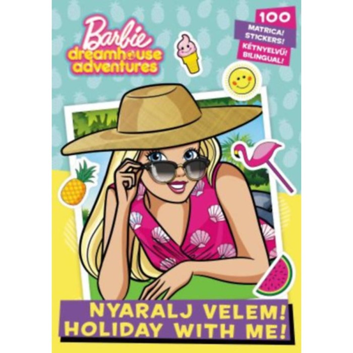 Barbie - Nyaralj velem!