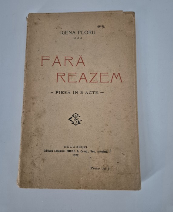 Carte veche 1922 Igena Floru Fara reazem teatru