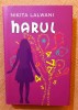 Harul. Editura Rao, 2008 - Nikita Lalwani