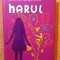 Harul. Editura Rao, 2008 - Nikita Lalwani
