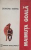 Maimuța Goala - Desmond Morris - Editura Enciclopedica, 1991 - Roman Beletristica, 200 pagini