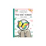 A Century of Poetry in the New Yorker: 1925-2025