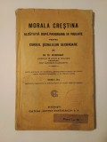 N.D. Chiriac - Morala creștină alcătuită după... (ed. II, 1922)