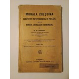 N.D. Chiriac - Morala creștină alcătuită după... (ed. II, 1922)
