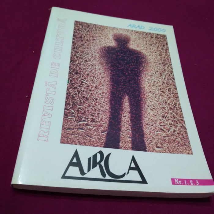 REVISTA ARCA NR 1/2 /3 /-2000 /232 PAGINI