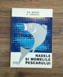 Nadele si momelile pescarului - GH. Miron și A. Ionescu - cu dedicația și autograful autorilor