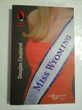 MISS WYOMING roman - Douglas Coupland, Humanitas
