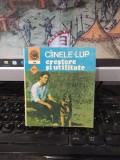 C&icirc;inele c&acirc;inele lup, creștere și utilitate, vol. 1-2, Mihai și Florin Șanța, colecția Caleidoscop nr. 150, editura Ceres, București 1984, 068