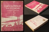 rara 1945 CANTECUL POPULAR PALESTINIAN (Evreiesc) 160 pag Culegere de H. Schwartzman Limba Romana + Ebraica Muzica Evreiasca Versuri Partituri Iudaica