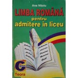 Ana Nitoiu - Limba romana pentru admitere in liceu (Editia: 1997)