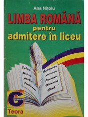 Ana Nitoiu - Limba romana pentru admitere in liceu (Editia: 1997) foto
