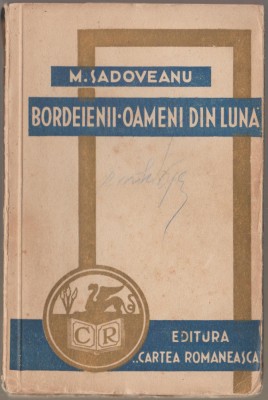 Mihail Sadoveanu - Bordeienii - Oameni din luna foto