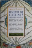 Sunetul de Referinta si Arta Muzicii Occidentale - Mircea Tiberian - Carte