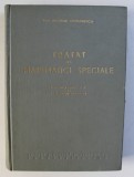 TRATAT DE MATEMATICI SPECIALE de NICOLAE CIORANESCU , EDITIA A II A , 1963