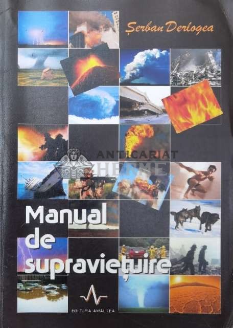 Manual de supravietuire - Serban Derlogea (Z60)