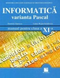 Informatica. Varianta Pascal (manual pentru clasa XI-a), Niculescu