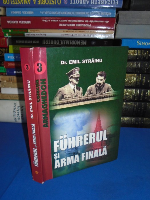 EMIL STRAINU - FUHRERUL SI ARMA FINALA , 2009 #