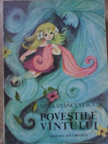 POVESTILE VANTULUI-NINA STANCULESCU