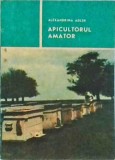 Alexandrina Adler - Apicultorul amator