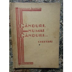MAXIMILIAN GLASBERG: GANDURI, NUMAI GANDURI... DEDICATIE SI AUTOGRAF