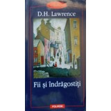 FII SI INDRAGOSTITI-DAVID H. LAWRENCE-222056
