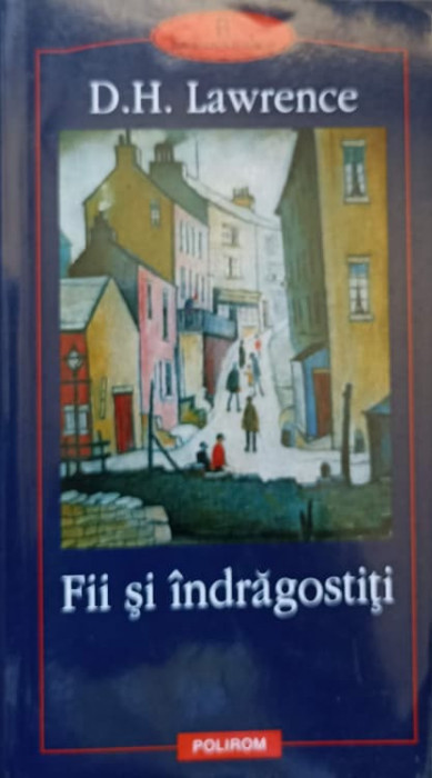 FII SI INDRAGOSTITI-DAVID H. LAWRENCE