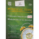 MODELE DE TESTE. EVALUARE NATIONALA 2018, CLASA A VI-A-GABRIEL VRANCEANU-324063