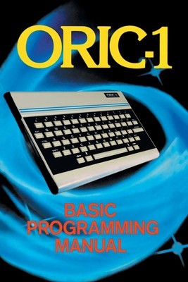 ORIC-1 Basic Programming Manual foto