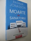 Moarte la sanatoriu - Ragnar Johansson