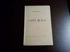 CAZUL BLAGA - Dan Botta - Editura Bucovina, 1941, 61 p.