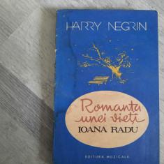 Romanta unei vieti.Ioana Radu de Harry Negrin