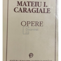 Mateiu I. Caragiale - Opere (editia 1994)