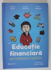 EDUCATIE FINANCIARA PE INTELESUL COPIILOR de ROXANA BUCUR ... FLORIN ENCEANU , 2024 foto