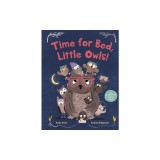 Time for Bed, Little Owls!: An Interactive Bedtime Book