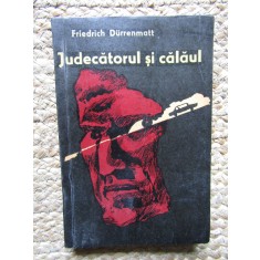 Judecatorul si calaul - Friedrich Durrenmatt
