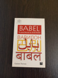 Babel. In jurul lumii in 20 de limbi - Gaston Doreen