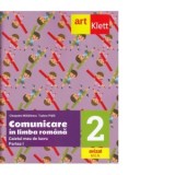 Comunicare in limba romana. Caietul meu de lucru. Clasa a II-a. Partea I