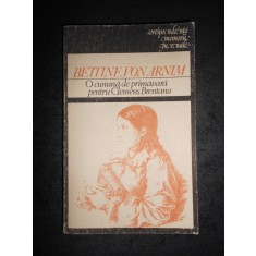 BETTINE VON ARNIM - O CUNUNA DE PRIMAVARA PENTRU CLEMENS BRENTANO