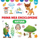 Disney. Prima mea enciclopedie. Natura - Litera