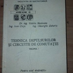 Tehnica impulsurilor si circuite de comutatie- Valeriu Munteanu, Ioan Cleju