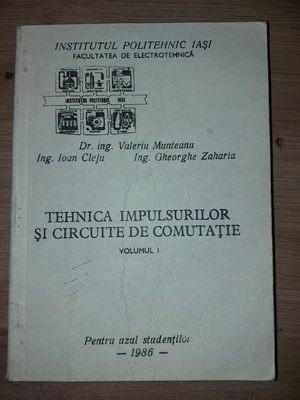 Tehnica impulsurilor si circuite de comutatie- Valeriu Munteanu, Ioan Cleju