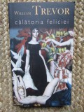 Calatoria Feliciei - William Trevor