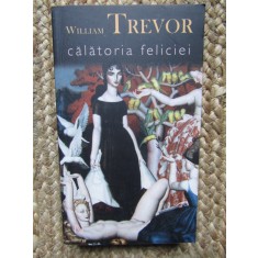 Calatoria Feliciei - William Trevor