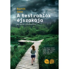 A testrabl&oacute;k &eacute;jszak&aacute;ja - Bart&oacute;k Imre